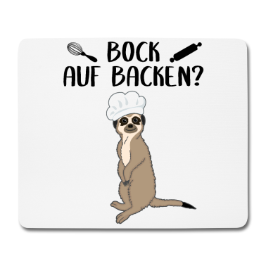 Backen Mousepad - Lustiges Erdmännchen Bäcker Backen Spruch Geschenk