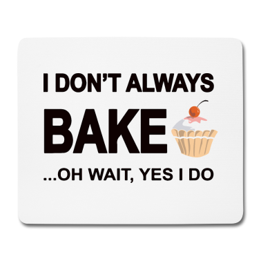 Backen Mousepad - Kuchen Backen