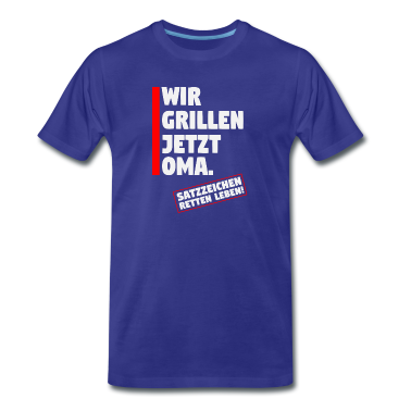 Grillen T-Shirt - Wir grillen jetzt Oma