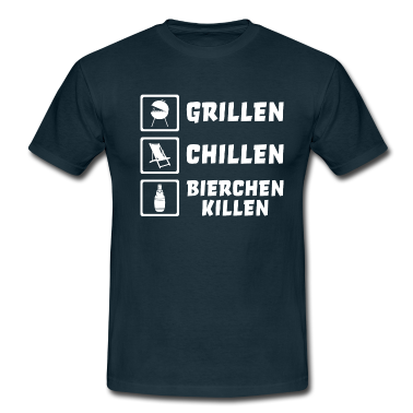 Grillen T-Shirt - Chillen grillen Bierchen killen Grill Spruch Bier
