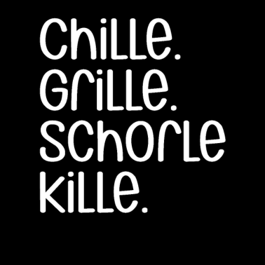 Motiv Chille Grille Schorle Kille | Pfälzisch, Pfalz