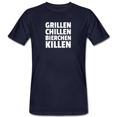Grillen T-Shirt - Grillen Chillen Bierchen Killen