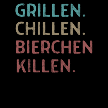 Motiv Grillen Chillen Bierchen killen
