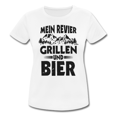 Grillen T-Shirt - Grillen und Bier Mein Revier Grillmeister Griller