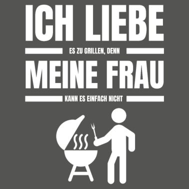 Motiv Ich liebe meine Frau Grillen Geschenk