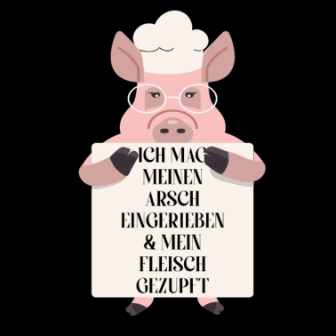 Motiv Ich mag meinen Arsch BBQ Griller Grillen Fleich