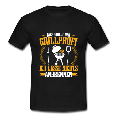 Grillen T-Shirt - Grillen Hier grillt der Grillprofi Geschenk
