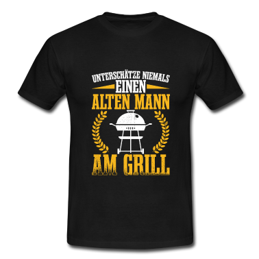 Grillen T-Shirt - Grillen Alter Mann Grillparty BBQ Geschenk