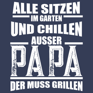 Motiv Grill SHIRT - Alle sitzen und chillen