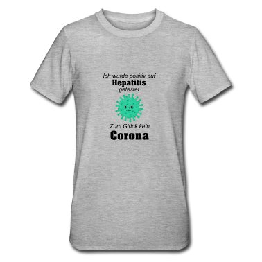 Grillen T-Shirt - Ich wurde positiv auf Hepatitis getestet Corona
