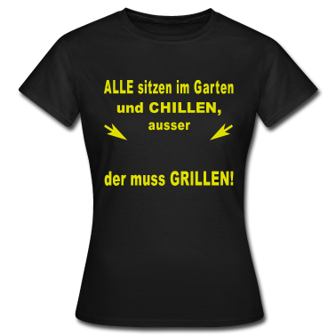 Grillen T-Shirt - Lustiger Grill-Spruch