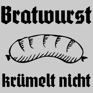 Motiv Bratwurst krümelt nicht Grillen Grillmeister BBQ
