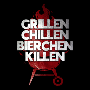 Motiv Grillen Chillen Bier Bierchen Killen Geschenk