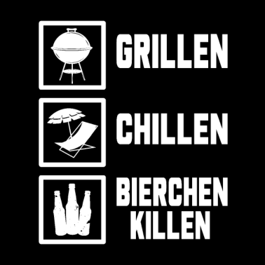 Motiv Grillen Chillen Bierchen Killen BBQ Bier Design