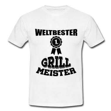 Grillen T-Shirt - WELTBESTER GRILLMEISTER