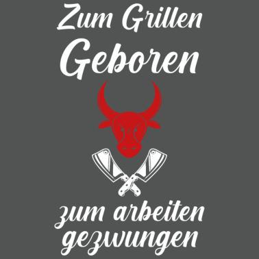 Motiv Zum Grillen geboren Grillmeister Grillen Geschenk