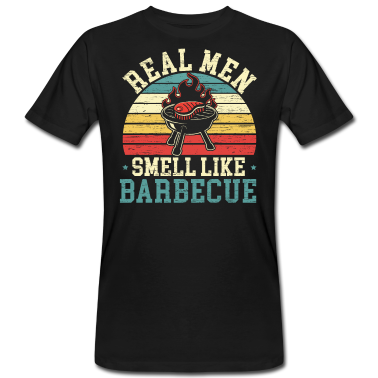 Grillen T-Shirt - Echte Männer Riechen Nach Barbecue BBQ Grillen