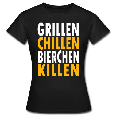 Grillen T-Shirt - Grillen Chillen Bierchen Killen