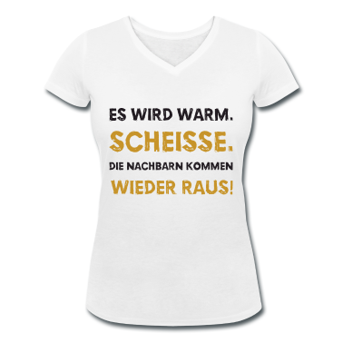 Grillen T-Shirt - Heuschnupfen, Grillen, und Scheisse! die Nachbarn!