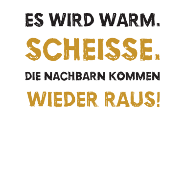 Motiv Heuschnupfen, Grillen, und Scheisse! die Nachbarn!