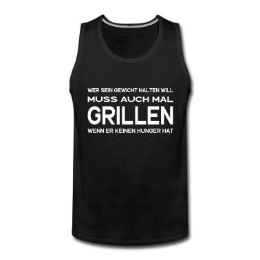 Grillen Tank Top - Grillen lustiger Grillspruch BBQ Männer Grill