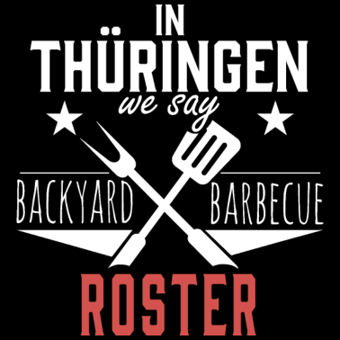 Motiv In Thüringen We Say Roster Braten Männertag Lustig