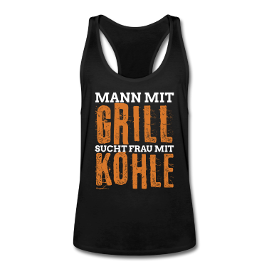Grillen Tank Top - Mann mit Grill sucht Frau mit Kohle