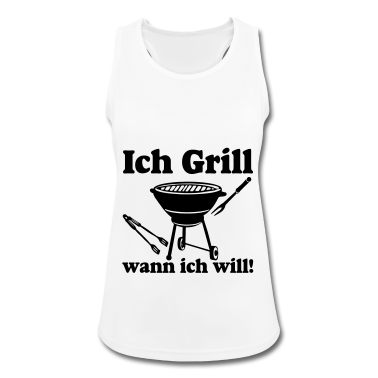 Grillen Tank Top - Grillen , Ich Grill ...../+