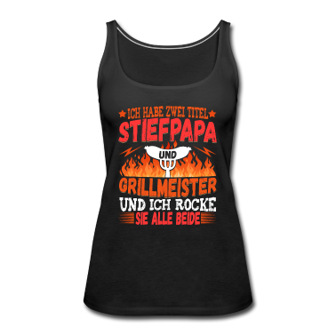 Grillen Tank Top - Stiefpapa Griller Grillen