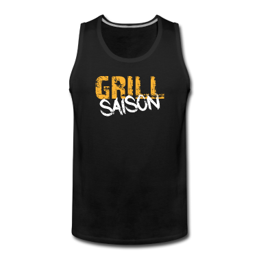 Grillen Tank Top - Grill Saison grillen