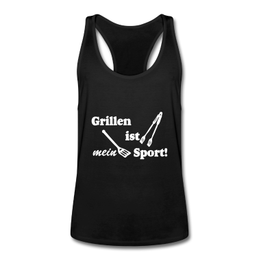 Grillen Tank Top - Grillen mein Sport Grill ...+