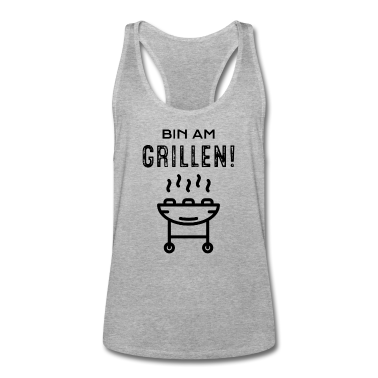 Grillen Tank Top - Bin am Grillen!