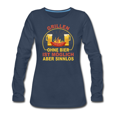 Grillen Langarmshirt - Grill Grillen Bierliebhaber Grillmeister Geschenk