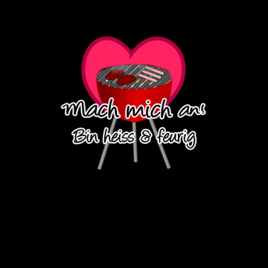 Motiv Grill - mach mich an! Geschenk