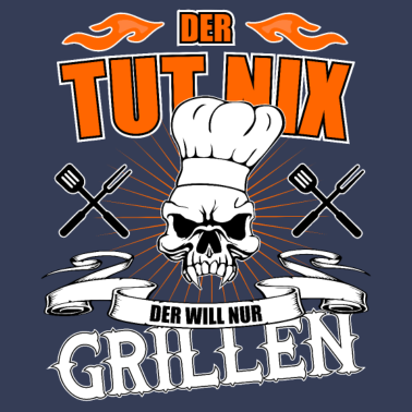 Motiv Der tut nix der will nur Grillen - Barbecue Grill