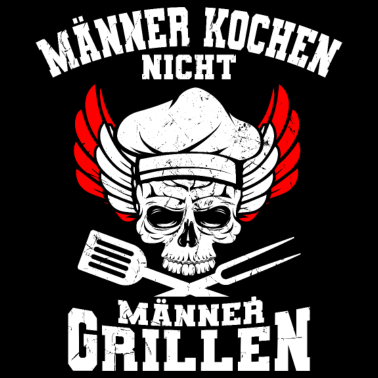 Motiv Männer Grillen Grill Spruch