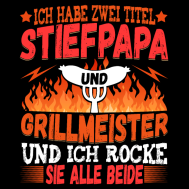 Motiv Stiefpapa Griller Grillen