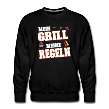 Grillen Pullover - Mein Grill meine Regeln - Grillen Griller Sommer
