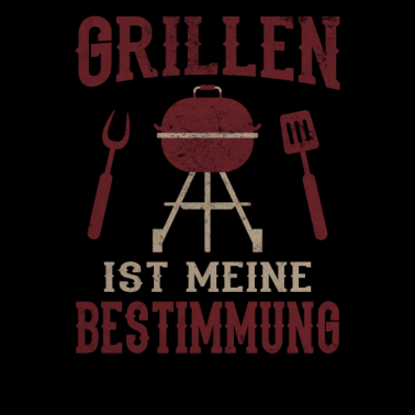 Motiv Grillen Ist Meine Bestimmung Grill Kunst Grillen