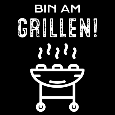 Motiv Bin am Grillen!