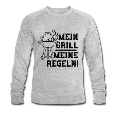 Grillen Pullover - Mein Grill Meine Regeln - Grillen