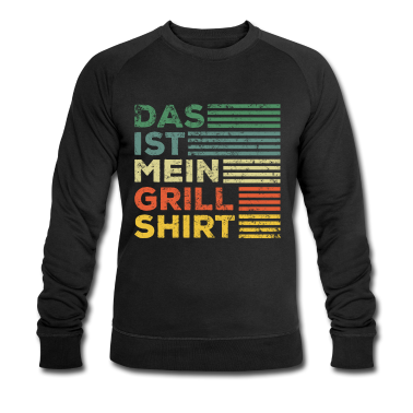 Grillen Pullover - Das ist mein Grill Shirt Grillen Griller BBQ