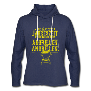 Grillen Hoodie - Grillen Spruch Die härteste Jahreszeit Angrillen