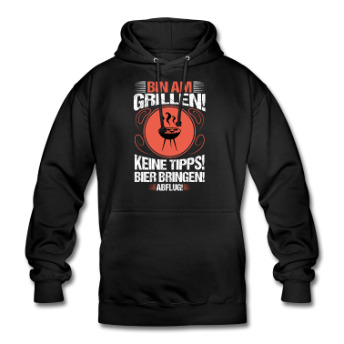 Grillen Hoodie - BIN AM GRILLEN Keine Tipps Bier bringen Abflug