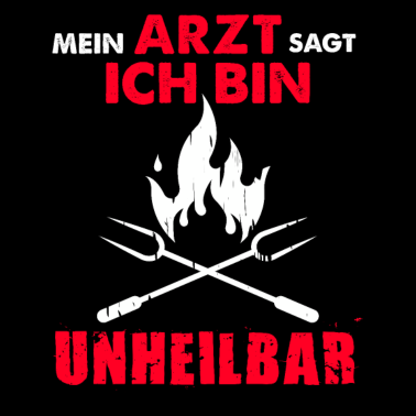 Motiv Mein Arzt sagt Ich Bin Unheilbar