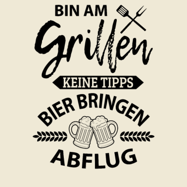 Motiv Bin Am Grillen Bier Bringen Abflug Lustig BBQ