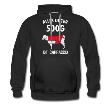 Grillen Hoodie - Alles unter 500g ist Carpaccio - Grillen - BBQ