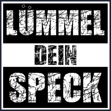 Motiv Dein Speck