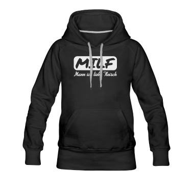 Grillen Hoodie - milf - Mann ich liebe fleisch