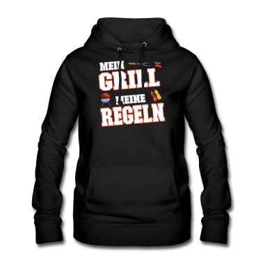 Grillen Hoodie - Mein Grill meine Regeln - Grillen Griller Sommer